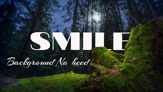 Smile  Background Nasheed [upl. by Assilev]