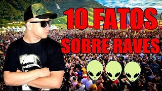 10 FATOS SOBRE RAVE  FAMÍLIA TRANCE [upl. by Vida]