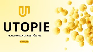 Utopie la plataforma de gestión PIE más completa del mercado [upl. by Adnicul]