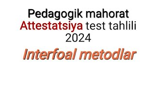 Pedagogik mahorat Interfoal metodlar 2024 [upl. by Allveta]