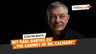 Karl Bartos zu quotThe Cabinet of Dr Caligariquot  MusikPodcast [upl. by Cerell]