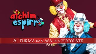 DVD completo quotATCHIM amp ESPIRRO e A Turma da Casa de Chocolatequot [upl. by Kantor]