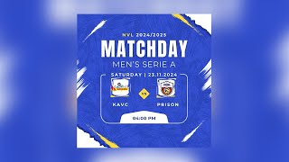 KAVC VS PRISONS  MENS SERIE A  NVL 20242025 [upl. by Medarda258]