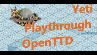 Building Materials to begin with Yeti Playthrough in OpenTTD [upl. by Eisdnyl]