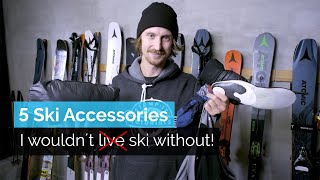 5 Ski Accessories I Would Not Ski Without [upl. by Ellerol448]