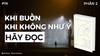 Khi buồn khi không được như ý hãy đọc PHẦN 2  Sách Sự an ủi của triết học [upl. by Assena]