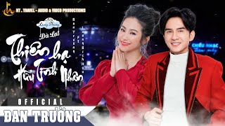 THIÊN HẠ HỮU TÌNH NHÂN  ĐAN TRƯỜNG FT LƯƠNG BÍCH HỮU  VERHOA VIỆT  LIVE IN MÂY LANG THANG ĐÀ LẠT [upl. by Anallese]