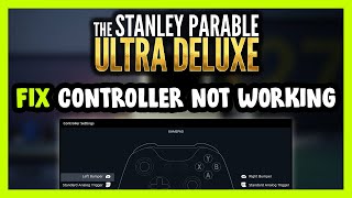 FIX The Stanley Parable Ultra Deluxe ControllerGamepad Not Working on PC [upl. by Elset]