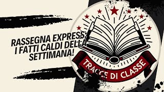 In una prospettiva marxista riconsideriamo i principali eventi internazionali della settimana [upl. by Aneles]