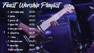 Feast Worship Playlist [upl. by Hazard]