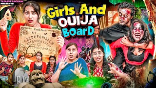 Girls And Ouija Board  Tejasvi Bachani [upl. by Nylinnej]