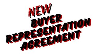 New Buyer Representation Agreement [upl. by Ayekahs]