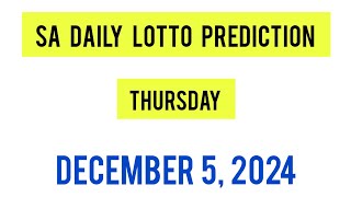 Sa Daily Lotto Prediction 05 December 2024  Daily Lotto Prediction for Today [upl. by Norad]