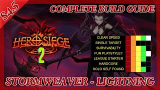 45 Stormweaver Lightning Build Guide  Hero Siege 2 [upl. by Eiramadnil]