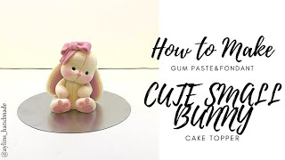 How To Make FondantGum Paste Small Bunny Cake Topper [upl. by Sands462]