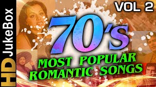 70’s Most Popular Romantic Songs Vol 2  Bollywood Superhit Classic Songs  Evergreen Hindi Songs [upl. by Christye]