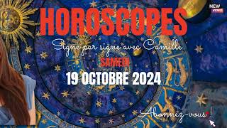 Horoscopes du samedi 19 octobre 2024 [upl. by Nortad]