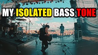 My Touring Isolated Bass Tone  Bass Tone Tuesday [upl. by Latsyrhk]