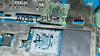 How to Samsung A03s CPU ic reballing [upl. by Notyarb529]