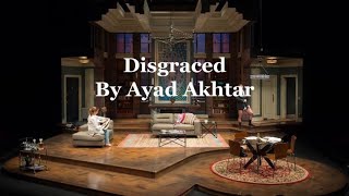 Disgraced by Ayad Akhtar live Reading [upl. by Anniahs]