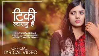 Asmita Adhikari New Song  Timrai Bato Heri Ranchhan  Rato Tika Sajauna Nidhara  Tiki Lyaunu Hai [upl. by Ruosnam]