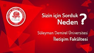 Sizin için sorduk  quotNeden Süleyman Demirel Üniversitesi İletişim Fakültesiquot [upl. by Nahej987]