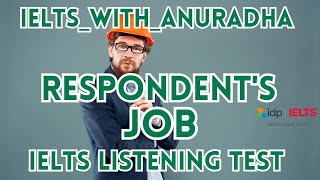 RESPONDENTS JOB IELTS Listening Test with Answer Keys ielts phagwara jobs jobsearch [upl. by Ramgad519]