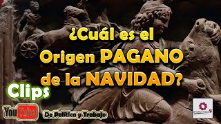 ¿Cuál es el Origen PAGANO de la NAVIDAD [upl. by Eillim]