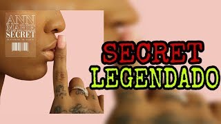 Ann Marie  Secret feat YK Osiris  Legendado  Tradução [upl. by Maryjane]