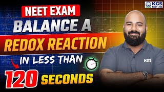 Balance a Redox Reaction in 120 Seconds  Easy Trick to Balance a Redox Reaction  NEET 2025 Exam [upl. by Eseeryt]