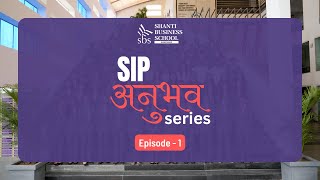 SIP  Anubhav Series Episode 1 [upl. by Nwahshar]