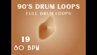 FREE 90s Drum Loop 80 BPM 19  Full Drum For All Instruments  Free Drum Beat Music Loops Samples [upl. by Aitrop706]