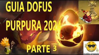 GUIA DOFUS PURPURA 2024 MISIÓN EL TESORO DE TOTANKAMA [upl. by Lenssen]