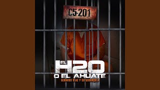 El H20 o El Ahuate [upl. by Hpotsirhc]