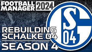 Closing The Gap  Football Manager 2024  Schalke 04 Rebuild [upl. by Merari]