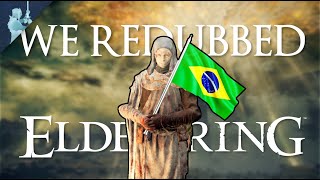 Elden Ring but we redubbed it in PORTUGUESE FRENCH and ITALIAN  Elden Ring Redubbed [upl. by Norman726]