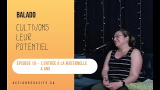 Cultivons leur potentiel  Épisode 10  Lentrée à la maternelle 4 ans [upl. by Crista]