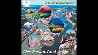 Das PassauLied  Der Dreiflüssewalzer [upl. by Kasper605]