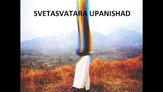 Svetasvatara Upanishad Versewise part 3 [upl. by Brittany]