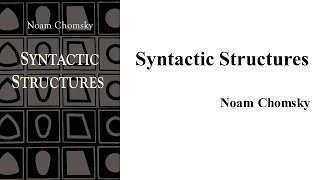 Noam Chomsky quotSyntactic Structuresquot Book Note [upl. by Luba]