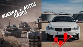 EL PRECIO DE LA GUERRA ¿PORQUE TU PRÓXIMO AUTO SERA MAS CARO [upl. by Aretak575]