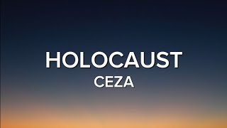 CEZA  HOLOCAUST lyrics [upl. by Maleeny]