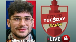 🔴 Alireza Firouzja  Titled Tuesday Early  Nobember 26 2024  Chesscom [upl. by Claudina]