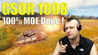 GSOR 1008  100 MOE Done  World of Tanks [upl. by Yrrot]