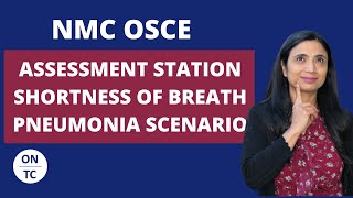 NMC OSCE Assessment Station Shortness of Breath Pneumonia Scenario [upl. by Nwotna]