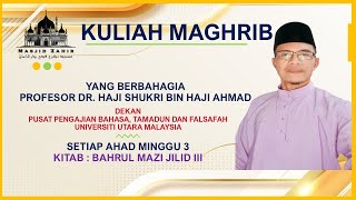 🔴PROFESOR DR HAJI SHUKRI BIN HAJI AHMAD 🗓 EDISI 20102024 AHAD 17 RABIULAKHIR 1446H [upl. by Dougy]