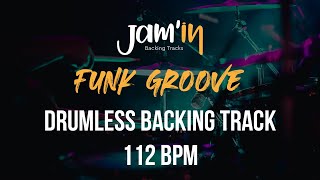 Funk Groove Drumless Backing Track 112 BPM [upl. by Kinsler]