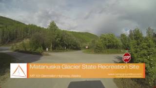 Matanuska Glacier State Recreation Site Glennallen Highway Alaska [upl. by Onivag]