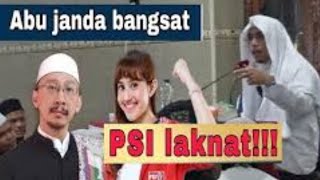 ABU JANDA BANGSAT PSI LAKNAT FT USTADZ MAAHER [upl. by Artima]