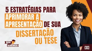 5 estratégias para aprimorar a apresentação de sua dissertação ou tese [upl. by Newol140]